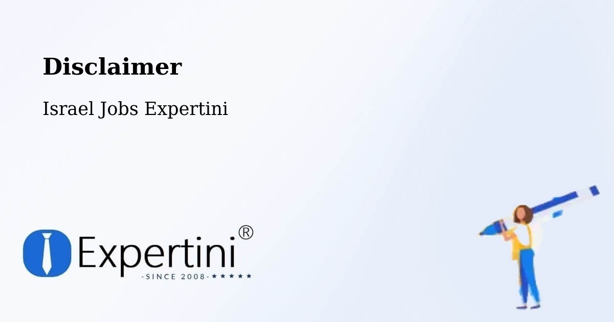 Disclaimer – Caesarea - Israel Jobs Expertini
