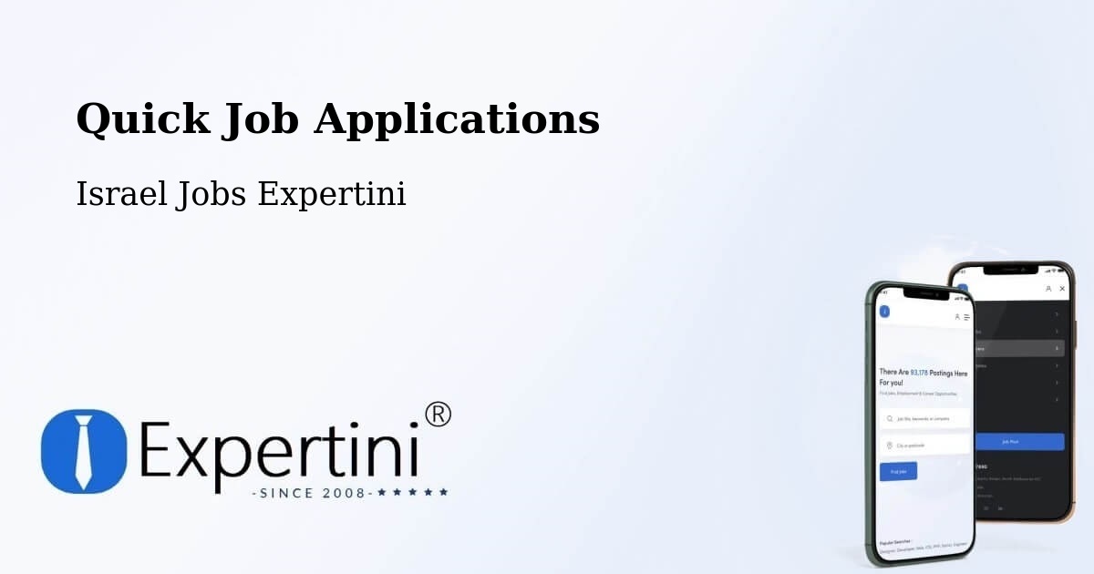 Quick Apply Feature – Caesarea - Israel Jobs Expertini