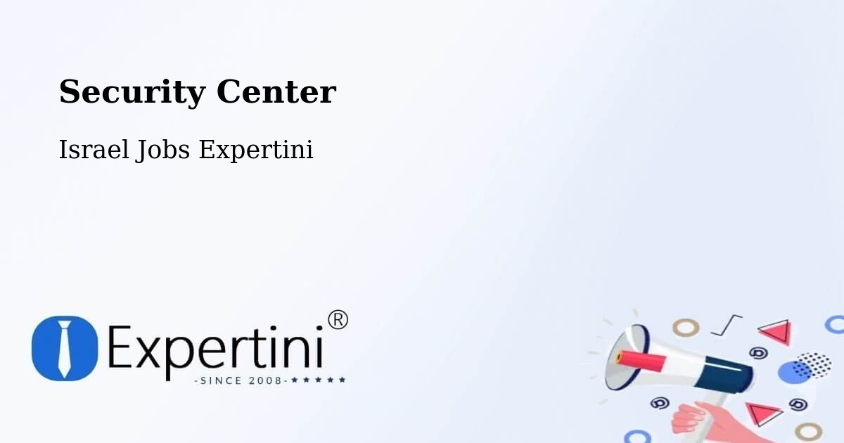 Security & Compliance – Caesarea - Israel Jobs Expertini